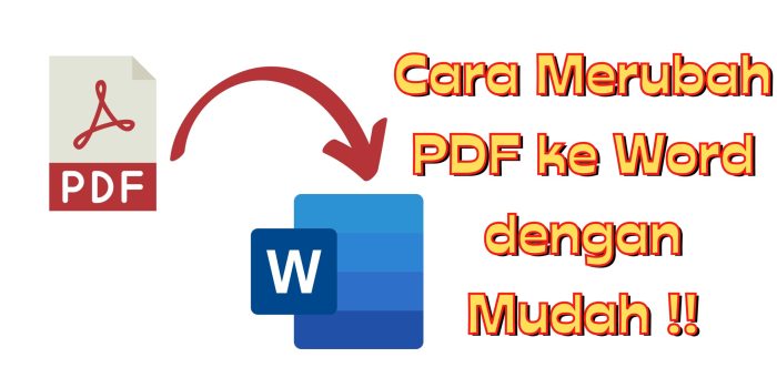 Cara Ubah PDF ke Word di HP: Panduan Lengkap