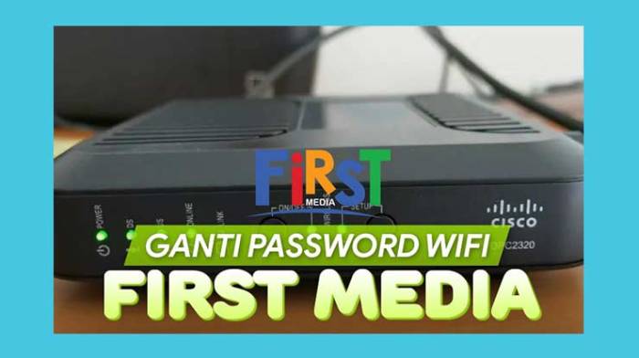 Cara Ganti Password WiFi First Media via HP Praktis