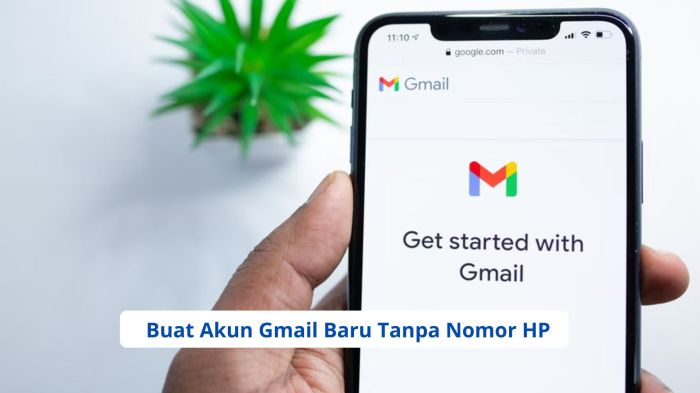 Cara Membuat Email Tanpa Nomor HP: Panduan Langkah demi Langkah