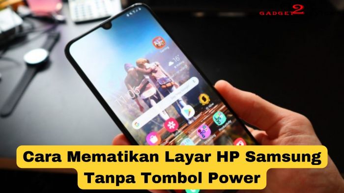 Hidupkan HP Samsung Tanpa Tombol Power: Panduan Lengkap