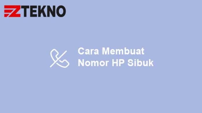 Cara Mengaktifkan Nomor HP yang Tidak Aktif: Panduan Lengkap