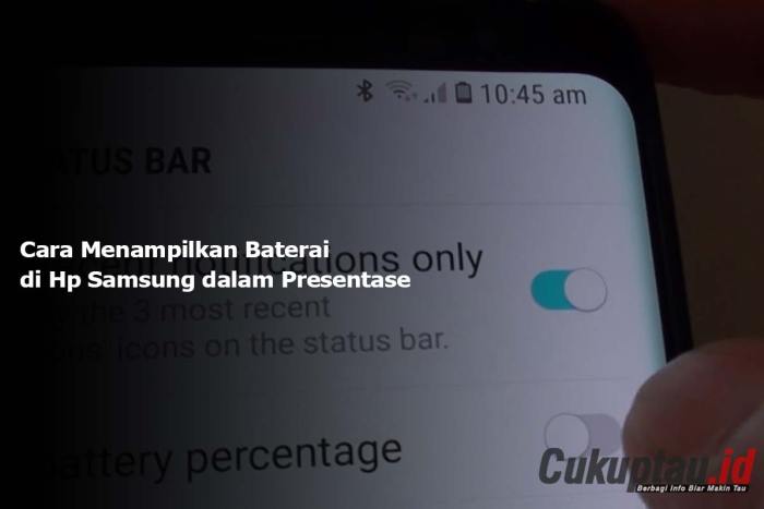 Cara Mudah Menampilkan Persentase Baterai di HP Samsung