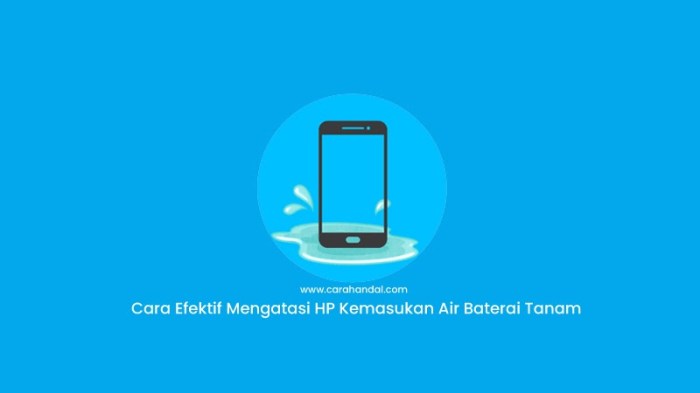 Atasi HP Baterai Tanam Kemasukan Air: Panduan Lengkap