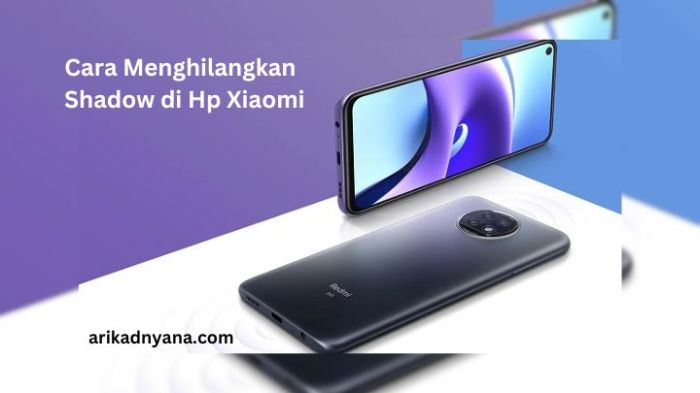 Cara Menghilangkan Bayangan pada Foto Xiaomi: Panduan Langkah demi Langkah