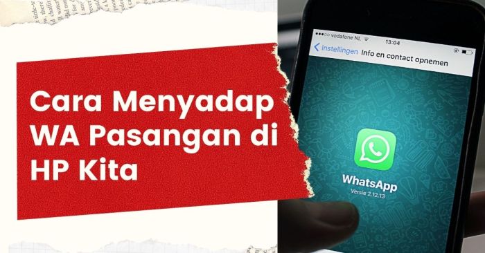 Cara Mengetahui Chat WA Pacar dari HP Kita