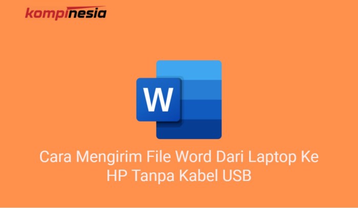 Cara Kirim File dari Laptop ke HP: Panduan Lengkap