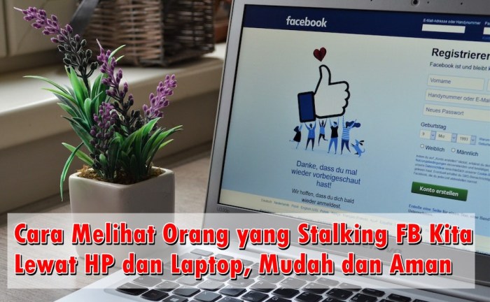 Cara Mudah Mendeteksi Stalker di Facebook Lewat HP