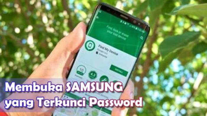 Cara Membuka Kunci Ponsel Samsung yang Terkunci: Panduan Langkah demi Langkah