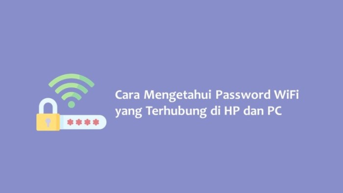 Cara Mengetahui Password WiFi di HP yang Sudah Terhubung