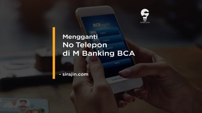 Ganti Nomor HP BCA Mobile: Panduan Langkah Demi Langkah