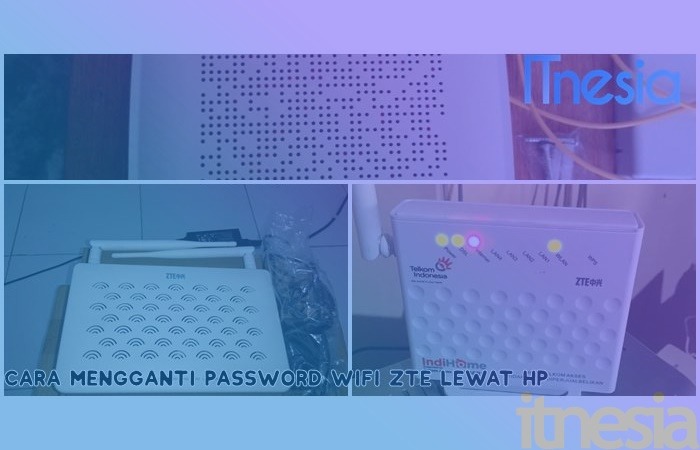 Ganti Password WiFi ZTE Lewat HP, Mudah dan Praktis!