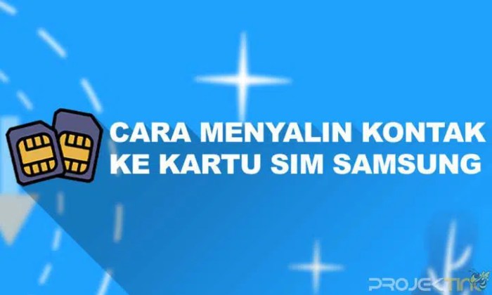 Cara Mudah Salin Kontak ke Kartu SIM HP Samsung