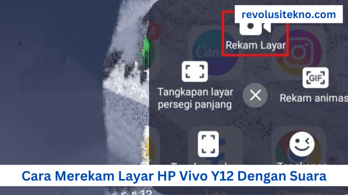 Cara Merekam Layar HP Vivo Y12 dengan Suara: Panduan Lengkap