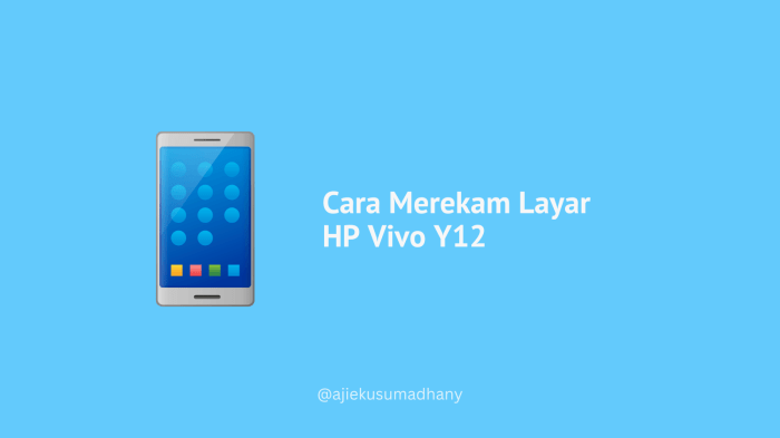 Cara Merekam Layar HP Vivo Y12 dengan Suara: Panduan Lengkap