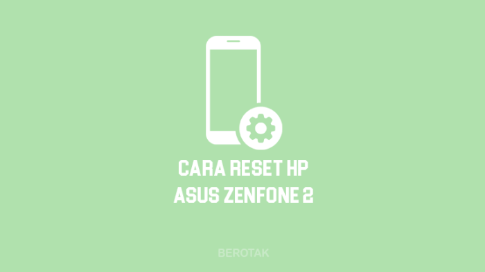 Cara Mudah Restart HP Asus Zenfone: Panduan Lengkap