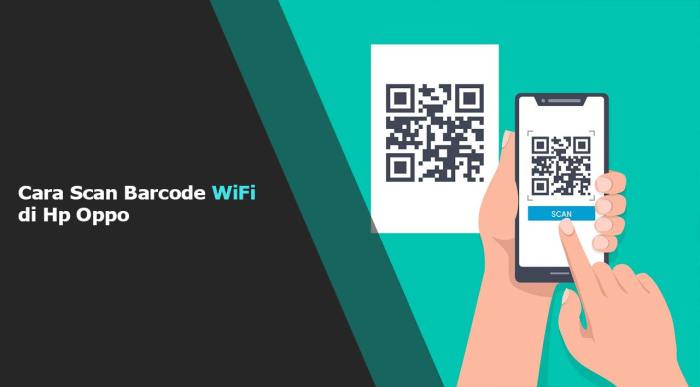 Cara Mudah Barcode Wi-Fi HP Oppo, Nggak Ribet!