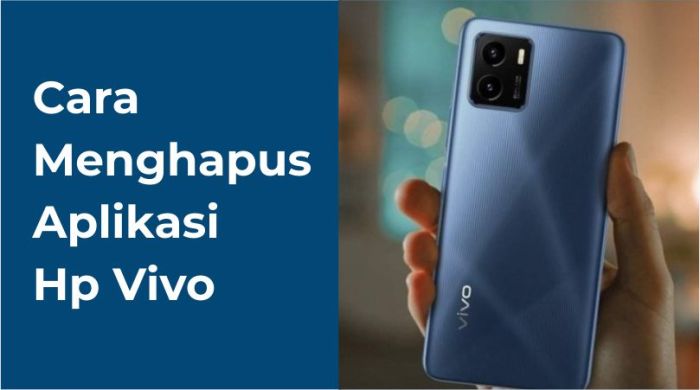 Cara Mudah Hapus Aplikasi di HP Vivo