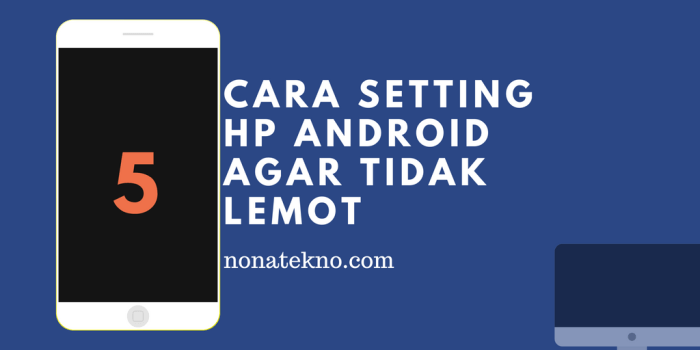 Cara Memanfaatkan Perangkat Lunak HP Anda