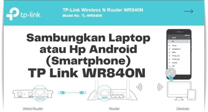 Cara Setting TP-Link WR840N Lewat HP Praktis dan Mudah