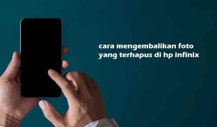 Cara Mudah Mengembalikan Foto Terhapus di HP Infinix