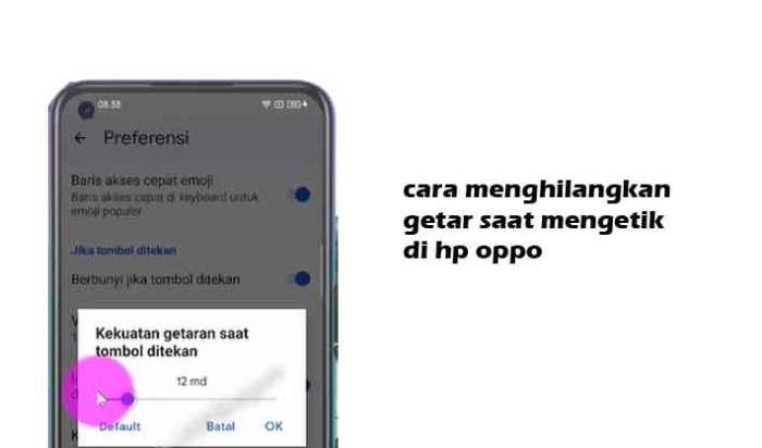 Cara Mudah Hilangkan Getar saat Mengetik di HP Oppo