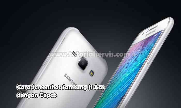 Cara Screenshot HP Samsung J1 Ace: Panduan Mudah