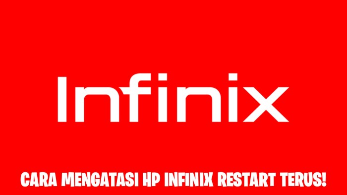 Cara Mengatasi HP Infinix Restart Sendiri dengan Mudah