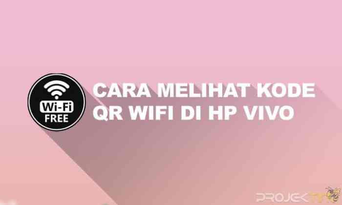 Cara Mudah Munculkan Kode QR WiFi di HP Samsung