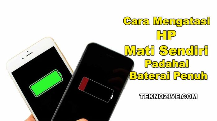 Cara Mengatasi HP Tiba-tiba Mati Sendiri: Panduan Lengkap