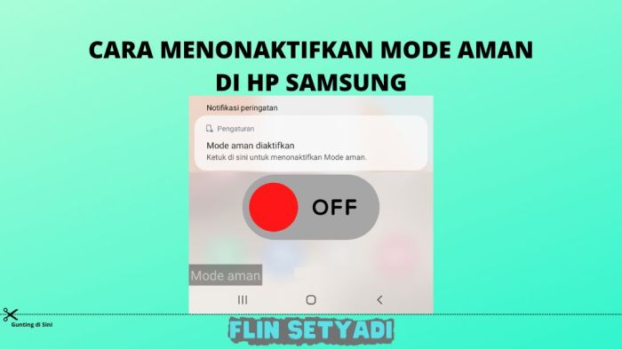 Cara Mematikan Mode Aman HP Samsung dengan Mudah