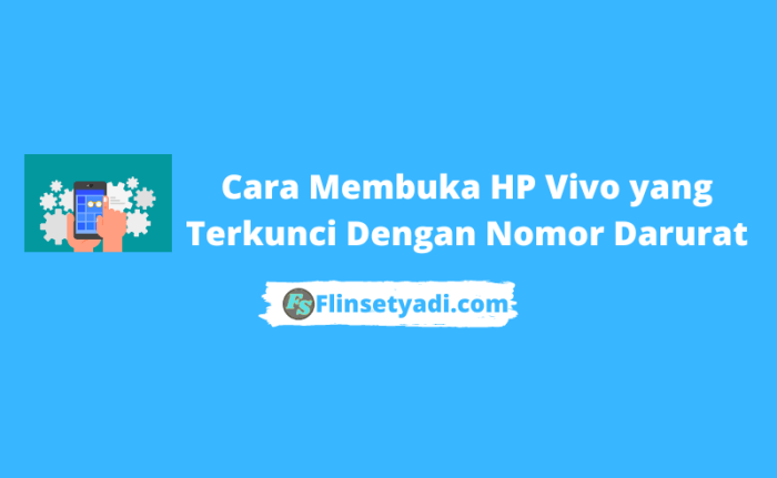 Cara Buka HP Vivo Terkunci Tanpa Hapus Data, Gampang Banget!