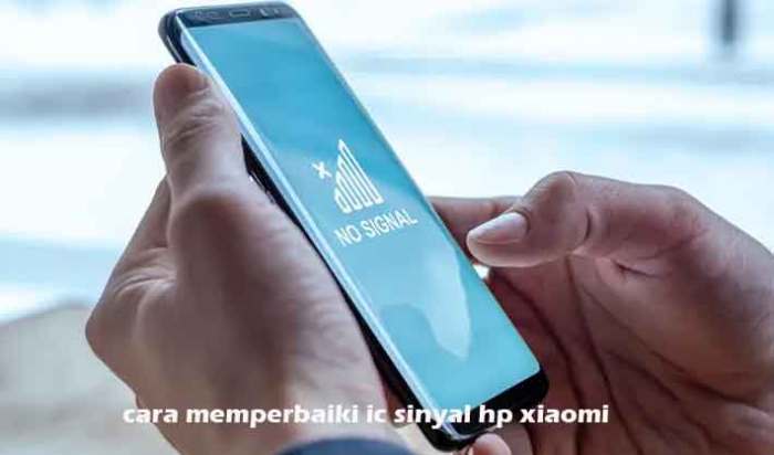 Cara Tepat Perbaiki IC Sinyal HP Xiaomi, Ikuti Panduan Ini