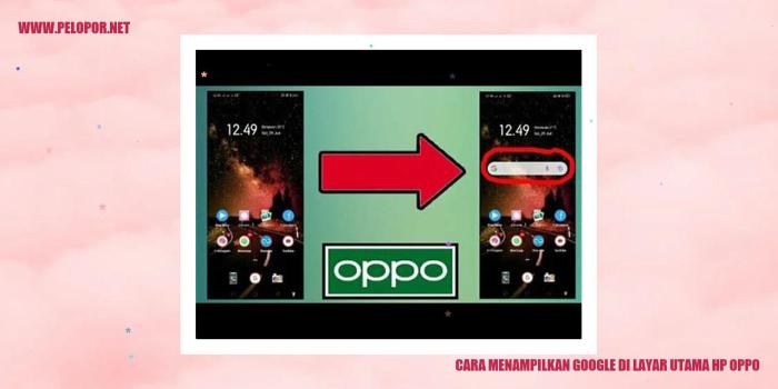 Cara Menampilkan Google di Layar Utama HP OPPO