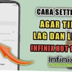 cara agar hp infinix awet