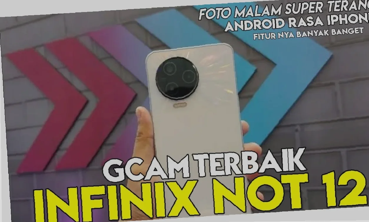 Rahasia Gcam Infinix! Cara Mudah Instal & Pakai di Ponselmu