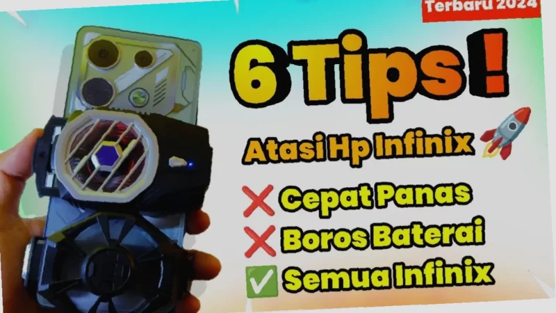 Rahasia Infinix Anti Panas!  Cara Jitu Cegah HP Cepat Panas
