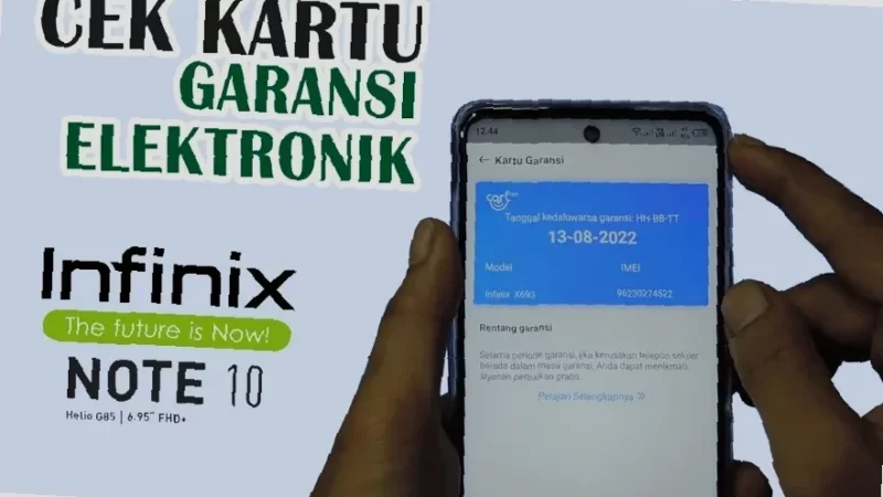 Cek Garansi Infinix Kamu Sekarang Juga  Cara Mudah dan Cepat!