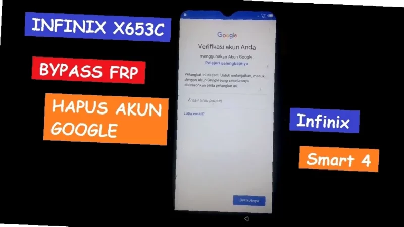 Gak Mau Ribet? Hapus Akun Google Infinix Smart 5 dengan Mudah dan Cepat!