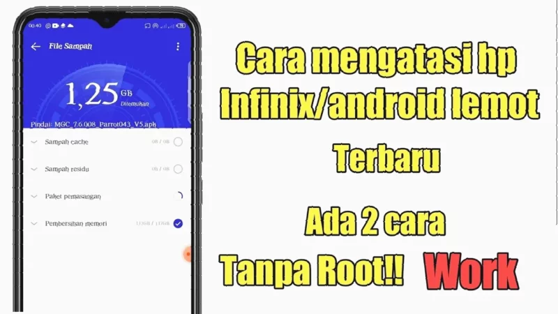 Rahasia Infinix Anti Lemot!  Cara Cepat & Ampuh untuk HP Anda
