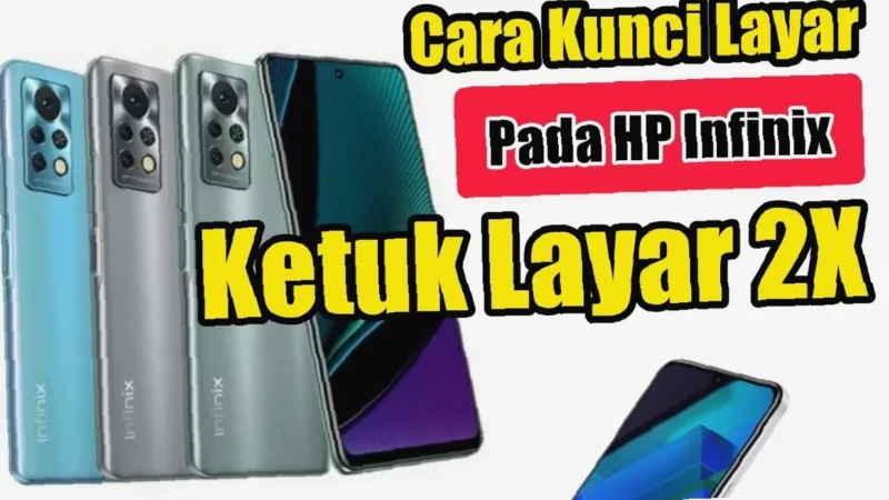 Rahasia Ketuk Layar 2x Infinix Smart 5!  Triks Cepat & Ampuh