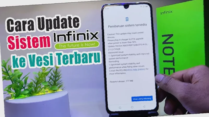 Gak Ribet! Cara Update Infinix Kamu Sekarang Juga—Dapatkan Performa Maksimal!