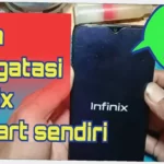 cara mengatasi hp infinix blank