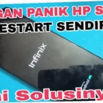 cara mengatasi hp infinix bunyi sendiri
