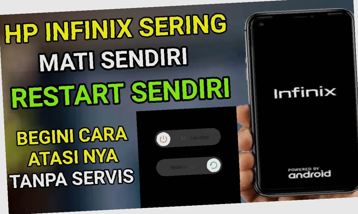 HP Infinix Mati Hidup Sendiri? Triks Ampuh & Cepat untuk Perbaiki!