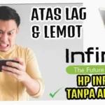 cara mengatasi hp infinix yang lemot