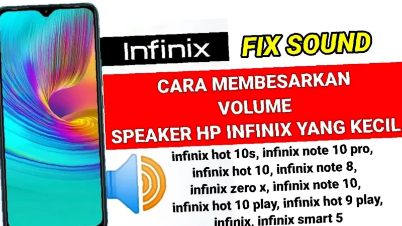 Rahasia Mengecilkan Volume Infinix Kamu Sekarang Juga!