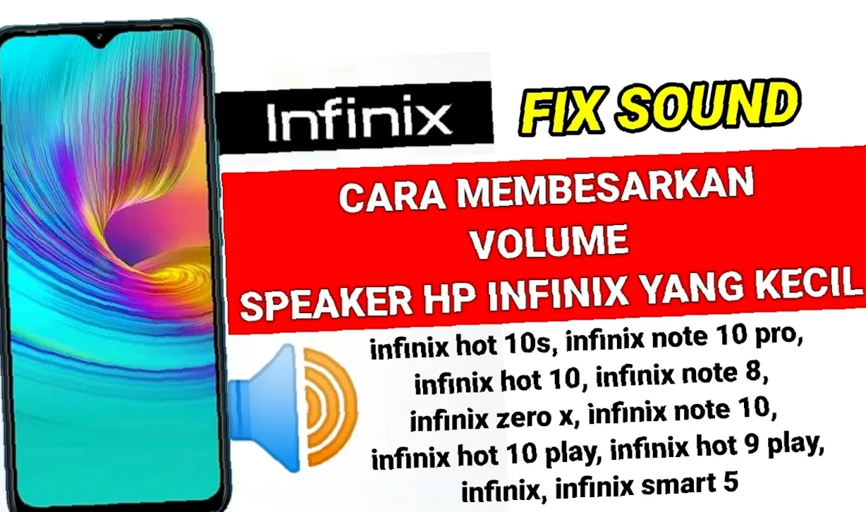 Rahasia Mengecilkan Volume Infinix Kamu Sekarang Juga!