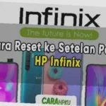 cara reset hp infinix 6