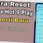cara reset infinix hot 9 play