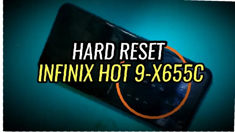Rahasia Reset Infinix Hot 9!  Triks Cepat & Ampuh!